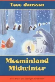 Moominland in Midwinter (The Moomin Books #5)