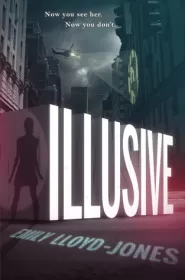 Illusive (Illusive #1)
