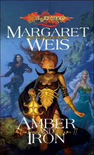Amber and Iron (Dragonlance: The Dark Disciple #2)