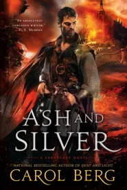 Ash and Silver (The Sanctuary Duet #2)