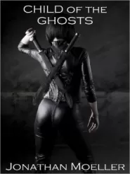 Child of the Ghosts (The Ghosts #1)