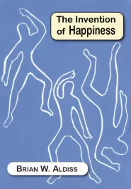 The Invention of Happiness