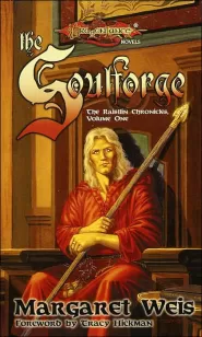 The Soulforge (Dragonlance: The Raistlin Chronicles #1)