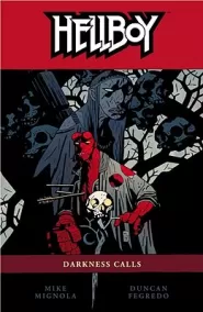 Hellboy: Darkness Calls (Hellboy #8)