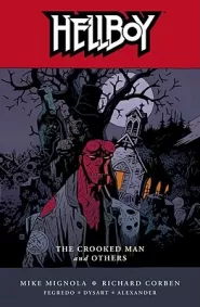 Hellboy: The Crooked Man and Others (Hellboy #10)