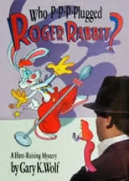 Who P-p-p-plugged Roger Rabbit?