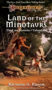 Land of the Minotaurs (Dragonlance: The Lost Histories #4)