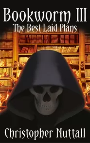 The Best Laid Plans (Bookworm #3)