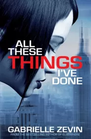All These Things I've Done (Birthright #1)