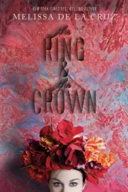 The Ring and the Crown (The Ring and the Crown #1)