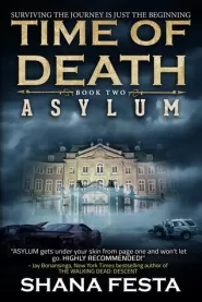 Time of Death: Asylum (Time of Death #2)