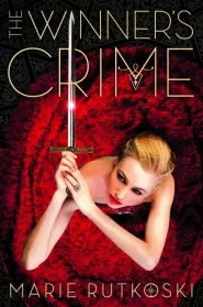 The Winner's Crime (The Winner's Trilogy #2)