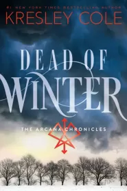 Dead of Winter (The Arcana Chronicles #3)