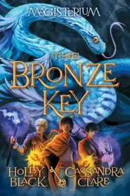 The Bronze Key (Magisterium #3)