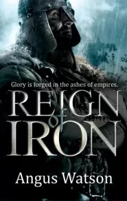 Reign of Iron (Iron Age #3)