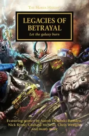 Legacies of Betrayal (Warhammer 40,000: The Horus Heresy #31)