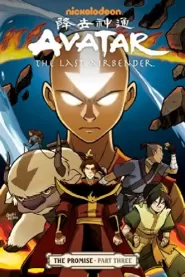 Avatar: The Last Airbender: The Promise - Part Three (Avatar: The Last Airbender - The Promise #3)