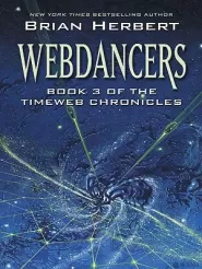 Webdancers (Timeweb Chronicles #3)