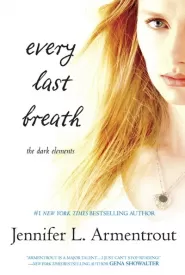Every Last Breath (The Dark Elements #3)