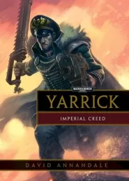 Yarrick: Imperial Creed (Warhammer 40,000: Yarrick #1)