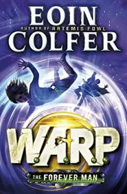 The Forever Man (W.A.R.P. #3)