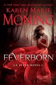 Feverborn (Fever #8)