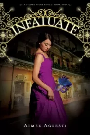 Infatuate (Gilded Wings #2)