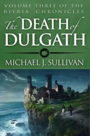 The Death of Dulgath (The Riyria Chronicles #3)