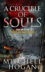 A Crucible of Souls (Sorcery Ascendant Sequence #1)