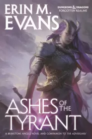 Ashes of the Tyrant (Forgotten Realms: Brimstone Angels #4)