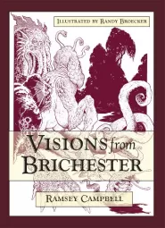 Visions from Brichester