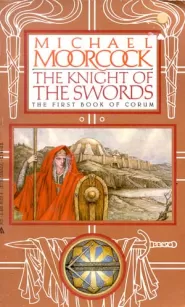 The Knight of the Swords (Corum #1)