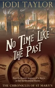 No Time Like the Past (The Chronicles of St. Mary's #5)