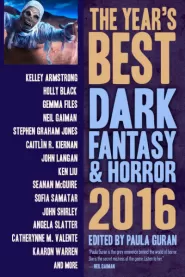 The Year's Best Dark Fantasy & Horror 2016