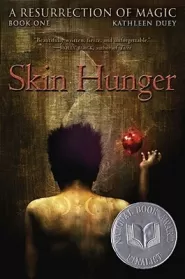 Skin Hunger (A Resurrection of Magic #1)