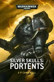 Silver Skulls: Portents