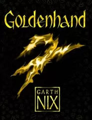 Goldenhand (The Old Kingdom #5)
