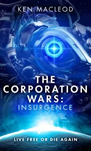 Insurgence (The Corporation Wars #2)