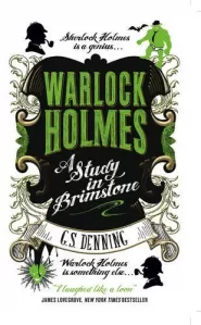 Warlock Holmes: A Study in Brimstone (Warlock Holmes #1)
