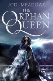 The Orphan Queen (The Orphan Queen #1)