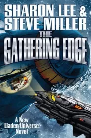 The Gathering Edge (Liaden Universe #18)
