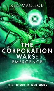 Emergence (The Corporation Wars #3)