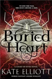Buried Heart (Court of Fives #3)