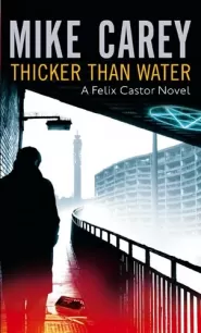 Thicker Than Water (Felix Castor #4)