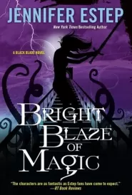 Bright Blaze of Magic (Black Blade #3)