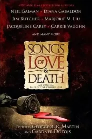 Songs of Love and Death: All Original Tales of Star Crossed Love