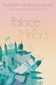 Palace of Mirrors (The Palace Chronicles #2)