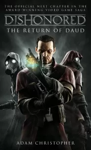 The Return of Daud (Dishonored #2)