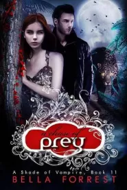 A Chase of Prey (A Shade of Vampire #11)