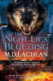 The Night Lies Bleeding (Wolfsangel Saga #5)